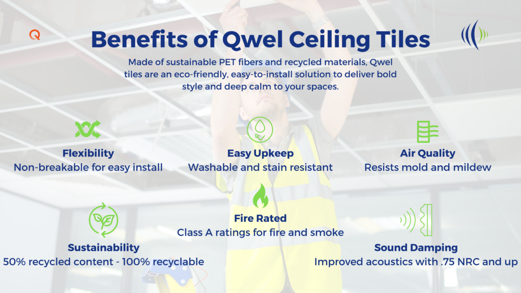 Benefits of Qwel Ceiling Tiles